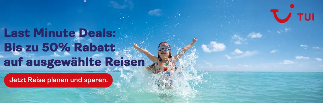 Last Minute Deals: Bis zu 50% Rabatt auf ausgewählte Reisen