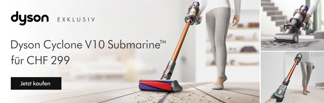 Exklusiv CHF 80.- auf den Dyson V10 Submarine sparen!